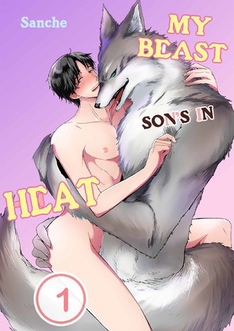 My Beast Son's in Heat