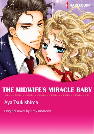 THE MIDWIFE'S MIRACLE BABY