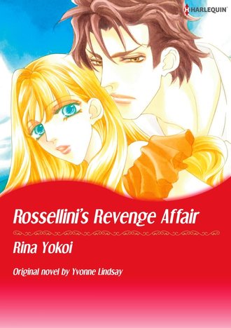 ROSSELLINI'S REVENGE AFFAIR