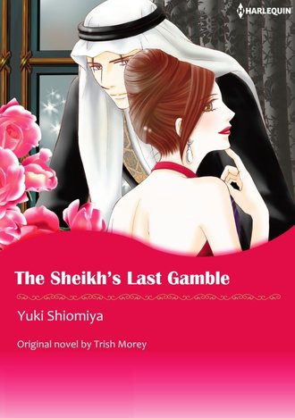 THE SHEIKH'S LAST GAMBLE