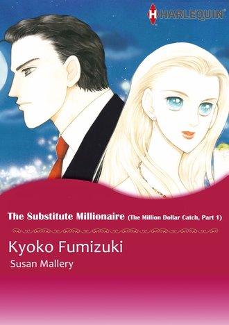 THE SUBSTITUTE MILLIONAIRE