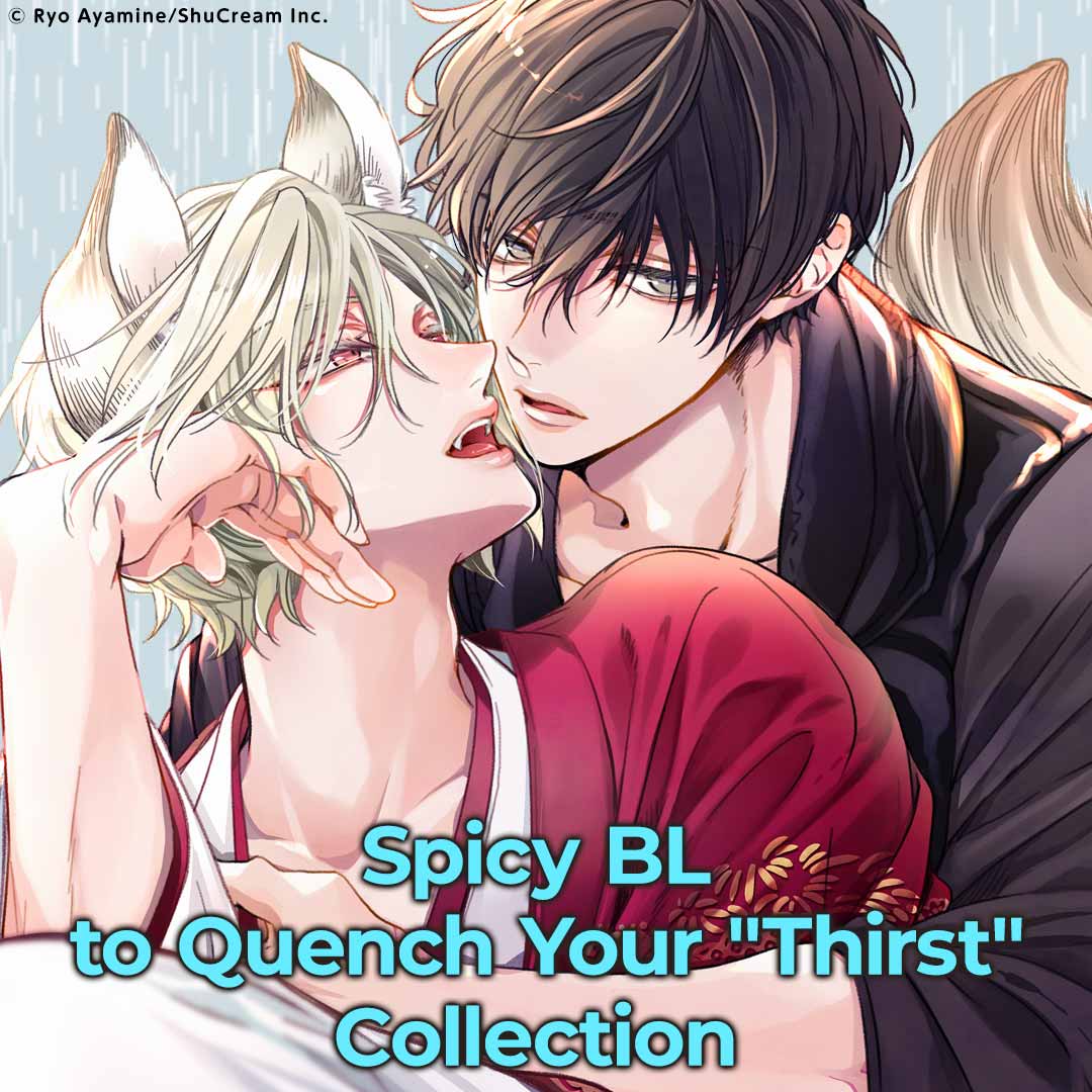 Spicy BL to Quench Your 'Thirst' Collection